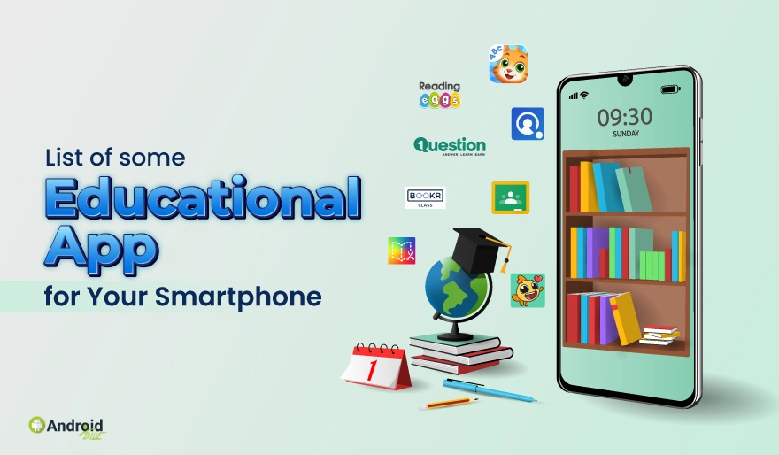 List of some Educational App for Your Smartphone