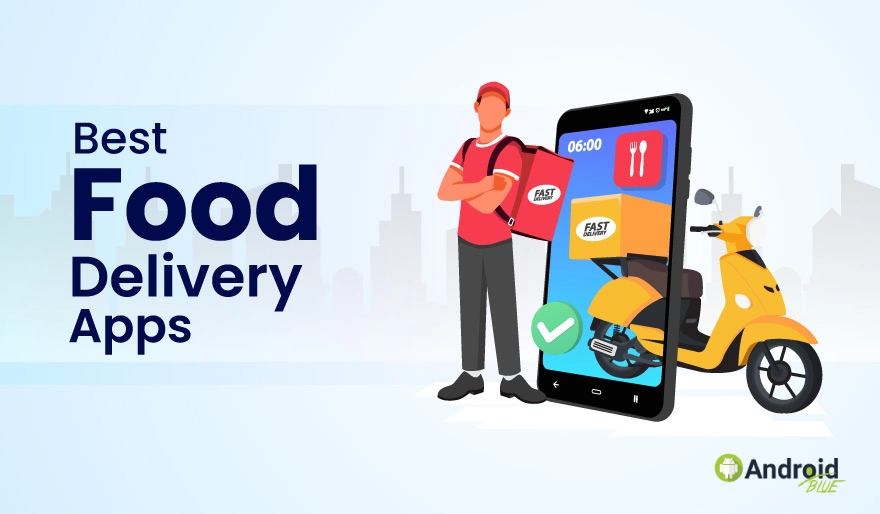 Choose the Best Food Delivery Apps in 2024